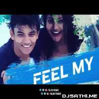 Feel My Love Remix - Dj Rs