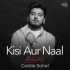 Kisi Aur Naal (Acoustic Version) - Goldie Sohel Poster