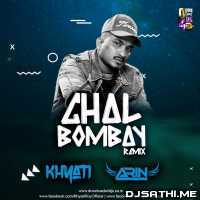 Chal Bombay (Remix) - DJ Khyati x DJ Arin