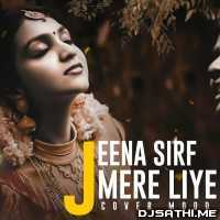 Jeena Sirf Mere Liye (Cover) R Joy