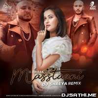 Masstaani (Remix)   DJ Shreya