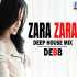 Zara Zara (Deep House Mix) - DEBB
