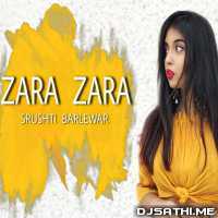 Zara Zara Cover   Srushti Barlewar