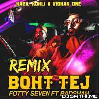Boht Tej Remix   Kapil Kohli n Vidhan One