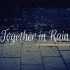 Together in Rain Mashup (Meri Aashiqui Remix) - Aftermorning Chillout