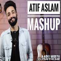 Atif Aslam Mashup - Aarij Mirza