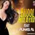 Bhool Bhulaiyaa (Remix) - DJ Punks x DJ Ali Poster