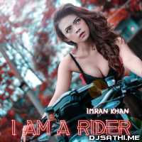 I Am a Rider   Imran Khan