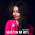 Agar Tum Na Hote Cover - Aakritti Mehra