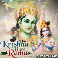 Hare Krishna Hare Rama - Madhuraa Bhattacharya