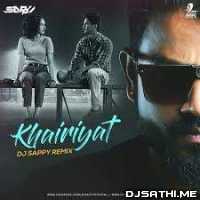 Khairiyat Remix Dj Sappy
