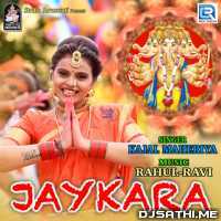 Jaykara - Kajal Maheriya