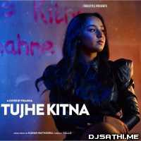 Tujhe Kitna Chahne Lage Hum Cover - Viraisha sookhlall