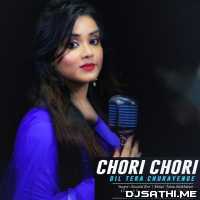 Chori Chori Dil Tera Churayenge - Anurati Roy