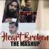 Heart Broken Mashup - Dj Max , Dj Azzy n Dj Dan Poster