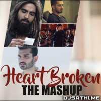 Heart Broken Mashup - Dj Max , Dj Azzy n Dj Dan