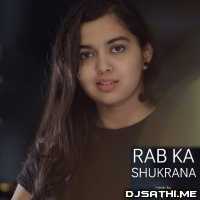 Rab Ka Shukrana Cover - Nidhi Hegde