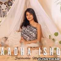 Aadha Ishq Cover - Subhechha Mohanty