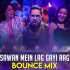Sawan Mein Lag Gayi Aag (Bounce Mix) - DJ Ravish Poster