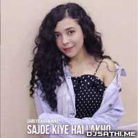 Sajde Kiye Hai Lakho Cover   Shreya Karmakar