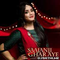 Saajanji Ghar Aaye Cover   Anurati Roy