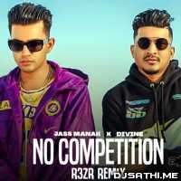 No Competition   R3zR Remix