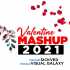 Valentine Romantic Love Mashup 2021 - Dj Sickved Poster