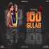 100 Gulab - Singga Poster