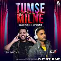 Tumse Milne Ki Tamanna Hai (Remix) DJ ADITYA x DJ Ku7X