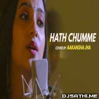 Hath Chumme (Cover) Aakansha Jha