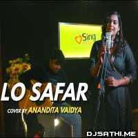 Lo Safar (Cover) Anandita Vaidya