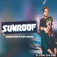 Sunroof - Rabaab PB31, Flop Likhari