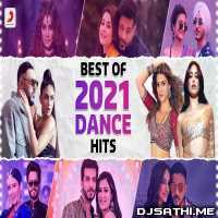 Best of 2021 Dance Hits   DJ Kiran Kamath