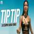 Tip Tip 2.0 (Remix) - DJ Scorpio Dubai