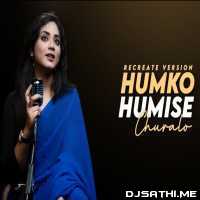 Humko Humise Chura Lo Cover By Anurati Roy
