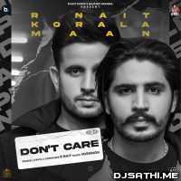 Don't Care - R Nait