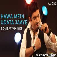 Hawa Mein Udata Jaaye - Bombay Vikings Poster