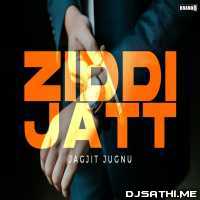 Ziddi Jatt Jagjit Jugnu